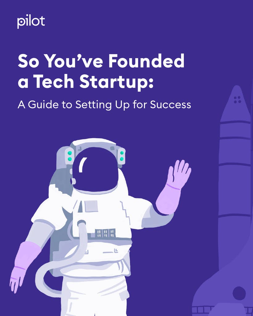 Download the guide: So You've Founded a Tech Startup